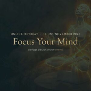 Online Retreat: Focus Your Mind